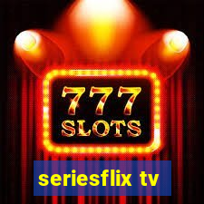 seriesflix tv